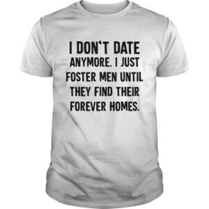 I Dont Date Anymore I Just Foster Men Until They Find Their Forever